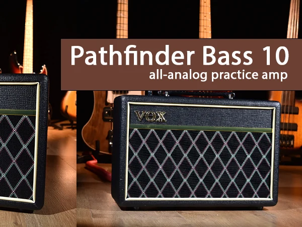 Amplificador Pathfinder para Bajo 10W VOX